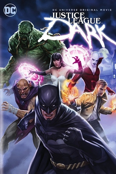 黑暗正义联盟 Justice League Dark (2017)