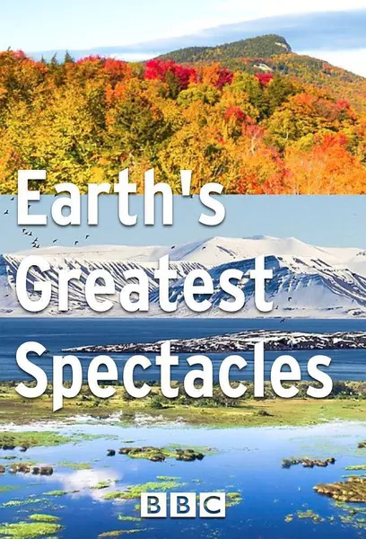 地球最壮观的景色 Earth's Greatest Spectacles (2016)
