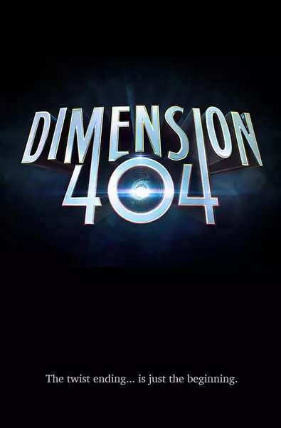 宕机异次元 Dimension 404 (2017)