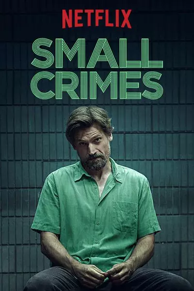 小奸小恶 Small Crimes (2017)