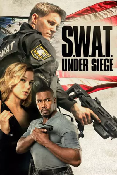 反恐特警组：潜龙突围 S.W.A.T.: Under Siege (2017)