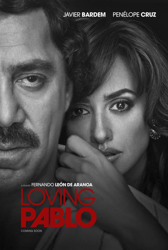 挚爱枭雄 Loving Pablo 【2018】【剧情/传记/犯罪】【西班牙/保加利亚】