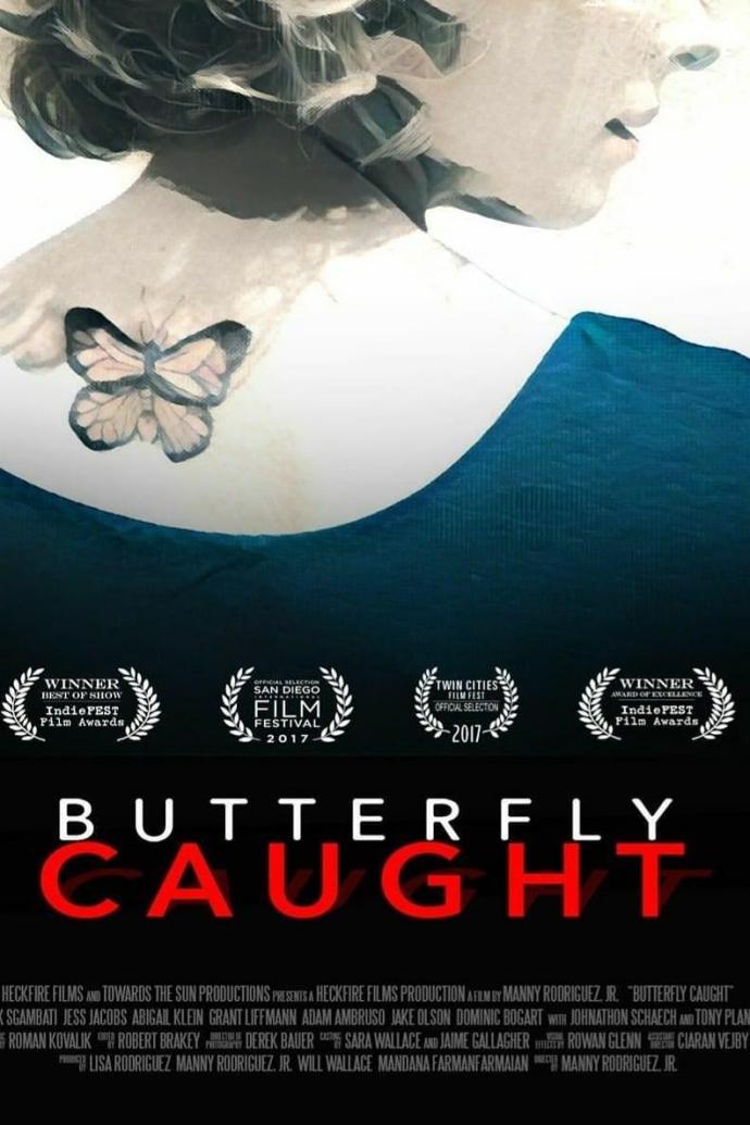 折翅蝴蝶 Butterfly Caught【2018】【剧情】【美国】