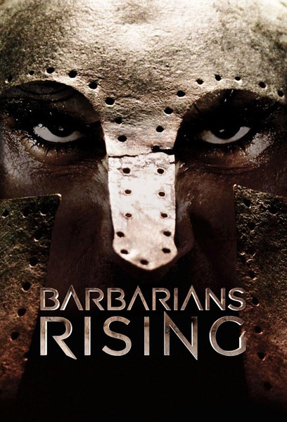 野蛮人崛起 第一季 Barbarians Rising Season 1 (2016)