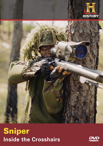 历史频道 狙击手 身在瞄准镜 History Channel Sniper Inside The Crosshairs (2009)