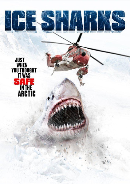 冰川鲨鱼 Ice Sharks (2016)