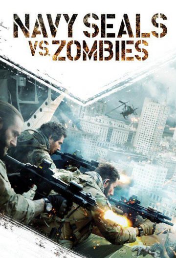 海豹突击队大战僵尸 Navy SEALs vs. Zombies【2015】【美国】
