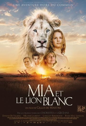米娅和白狮 Mia et le Lion Blanc【2018】【法国】【家庭/冒险】