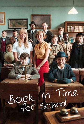 穿越时光的学校之旅 第一季 Back in Time for School Season 1【2019】【英国】【更新至02】
