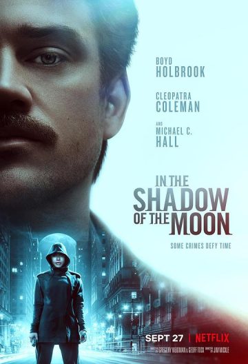月影杀痕 In the Shadow of the Moon【2019】【美国】【科幻/悬疑/惊悚/犯罪】