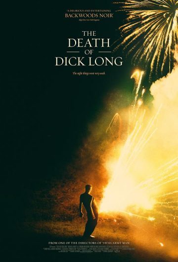 迪克·朗之死 The Death of Dick Long【2019】【美国】【剧情/喜剧/犯罪】