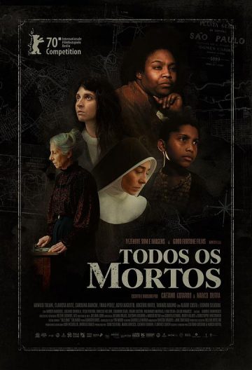 所有死者 Todos os Mortos【2020】【巴西/法国】【剧情】