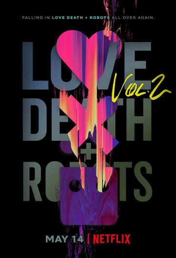 爱，死亡和机器人 第二季 Love, Death & Robots Season 2【2021】【美剧】【动画】【全集】